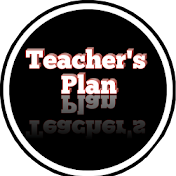 Teacher's Plan