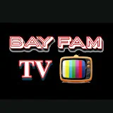 Bay Fam Tv