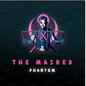 THE MASKED PHANTOM