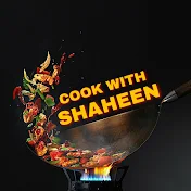 Cook with Shaheen