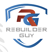 Rebuilder Guy