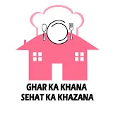 Ghar Ka Khana Sehat Ka Khazana