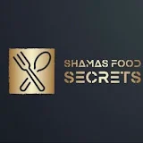 Shama’s Food Secrets