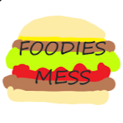 FOODIES MESS