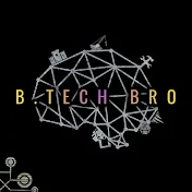 B.Tech Bro