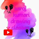 saroj kumari drawing classes