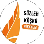 Sözler Köşkü Hikayem