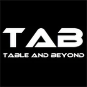 Table and beyond