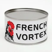 FRENCH VORTEX