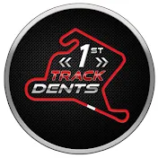 1st Track Dents