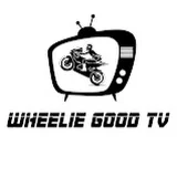 Wheelie Good TV