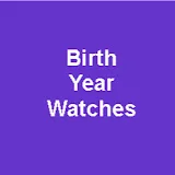 Birth Year Watches