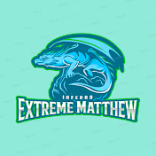 Extreme Matthew
