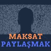 Maksat Paylaşmak