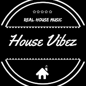 House Vibez