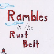 Rambles in the Rust Belt