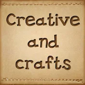 Creative and crafts