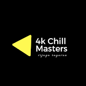 4k Chill Master's