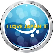 I LOVE JAPAN III