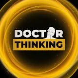 Doctor Thinking