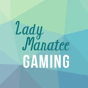 LadyManatee Gaming