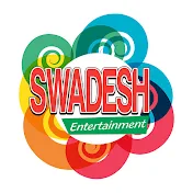 Swadesh Entertainment