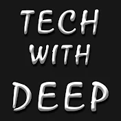 Tech with Deep