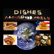 Dishes around the world