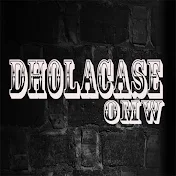 Dholacase OMW