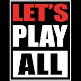 Let's Play All