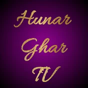 Hunar Ghar TV