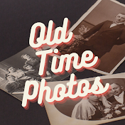 Old Time Photos