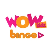 Wow Kidz Binge