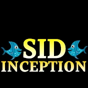 Sid Inception