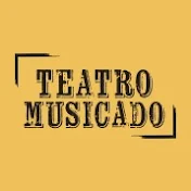 Teatro Musicado