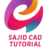 SAJID CAD TUTORIAL