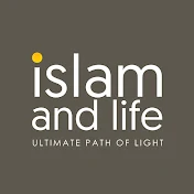 Islam and Life