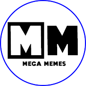 Mega Memes