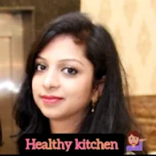 Healthy Kitchen By Shilpi Gupta