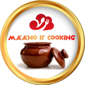 Maano is cooking