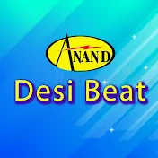 Anand Desi Beat