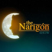 The Narigon Show