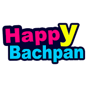 Happy Bachpan