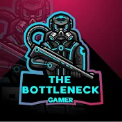The Bottleneck Gamer