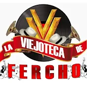 LA VIEJOTECA DE FERCHO