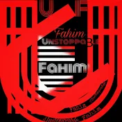Unstoppable Fahim