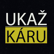 Ukaž Káru Official