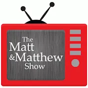 The Matt and Matthew Show