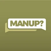 MANUP?