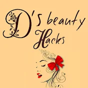 D's beauty hacks